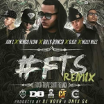 Jon Z Ft. Ñengo Flow, Billy Ronca, D.OZi Y Nelly Nelz - FTS Remix MP3